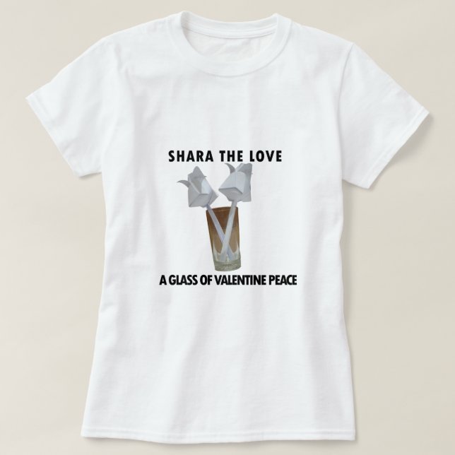T-shirt Un verre de paix valentine. (Design devant)