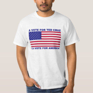 T-shirt Un Vote Pour Ted Cruz Est Un Vote Pour L'Amérique 