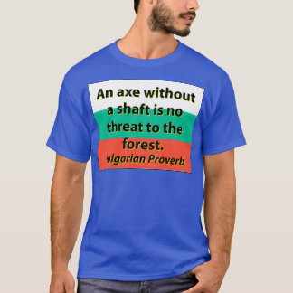 T-shirt Un X Sans Un Proverbe Bulgare De Frère