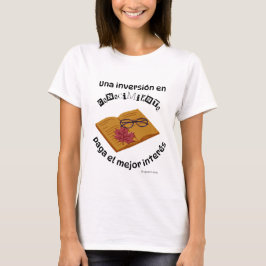 T-shirt una inversion en conocimiento paga el mejor intere