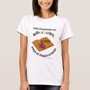 T-shirt una inversion en conocimiento paga el mejor intere