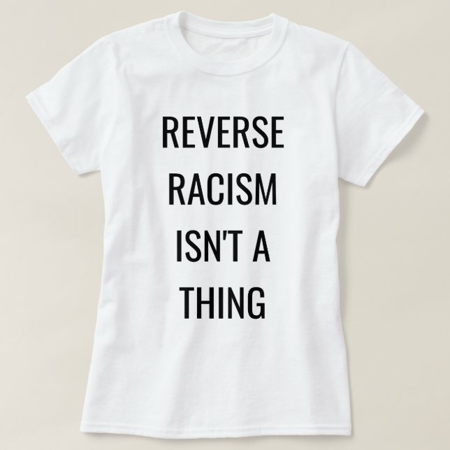 T-shirt Unapologetically noir : Racisme inverse (Design devant)