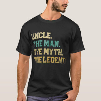 T-shirt Uncle The Man Myth Legend Fête des pères Dad Best