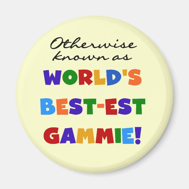 T - Shirt und Geschenke der weltbesten Gammie Magnet (Vorne)