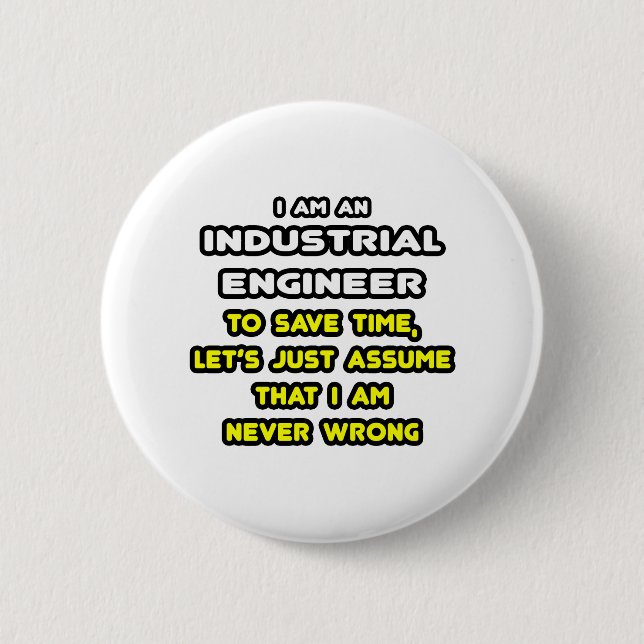 T - Shirt und Geschenke für einen lustigen Industr Button (Vorderseite)