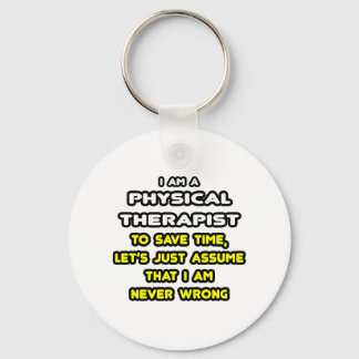 T - Shirt und Geschenke von lustigen Physiotherape Schlüsselanhänger