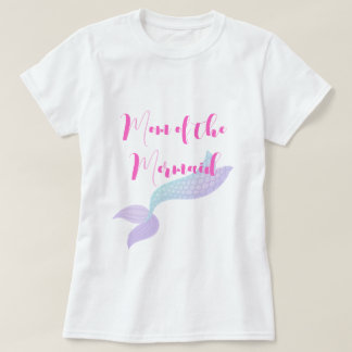 T-shirt Under the Sea Mom of the Mermaid 