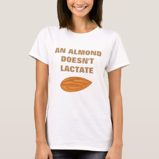 T-SHIRT UNE AMANDE N'ALLAITE PAS