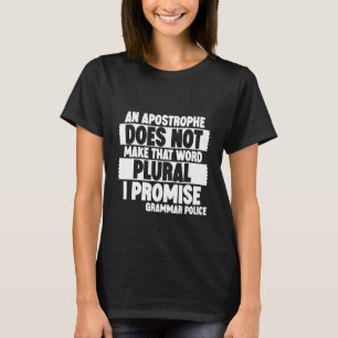 T-shirt Une apostrophe ne rend pas ce mot pluriel  je pr