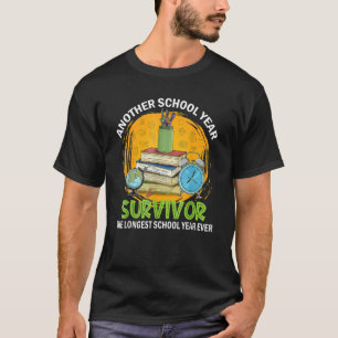 T-shirt Une autre année scolaire Survivant La plus longue 
