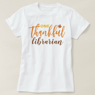 T-shirt Une bibliothécaire reconnaissante pour Thanksgivin