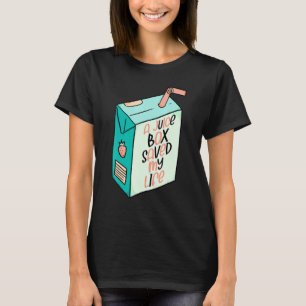 T-shirt Une boîte de jus m'a sauvé la vie Sensibilisation