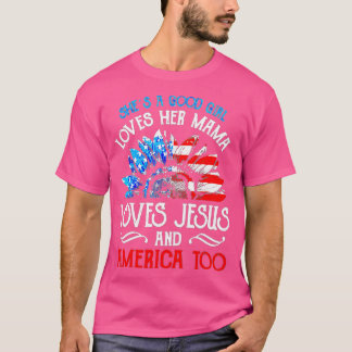 T-shirt Une Bonne Fille Aime Sa Maman Aime Jésus Et Suis