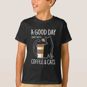 T-shirt Une bonne journée commence avec du café et des cha