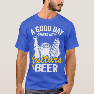 T-shirt Une Bonne Journée Commence Avec Guitares & Bière G