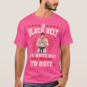 T-shirt Une Ceinture Noire Est Une Ceinture Blanche Qui A