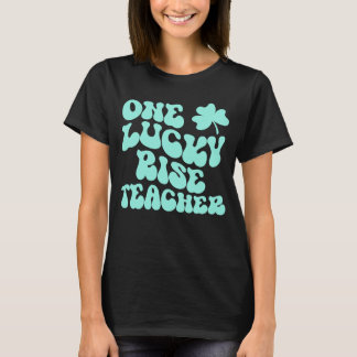 T-shirt Une chance de se lever enseignant St Patrick's Day