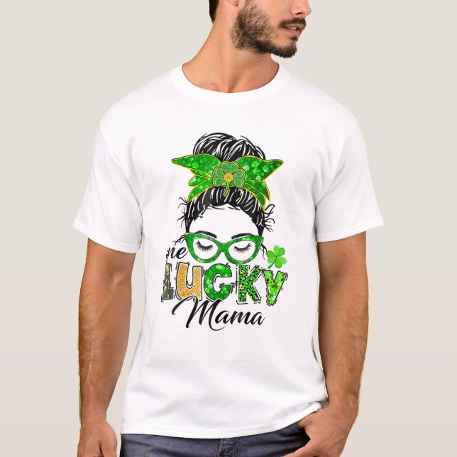 T-shirt Une chance Mama Jour de la Saint Patrick irlandais (Devant)