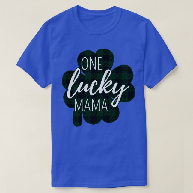 T-shirt Une Chanceuse Mama I Jour de la Saint Patrick (Design devant)