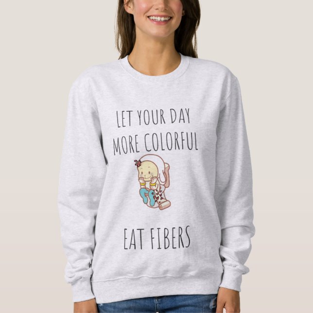 T-Shirt une citation amusante pour son Sweatshirt (Devant)