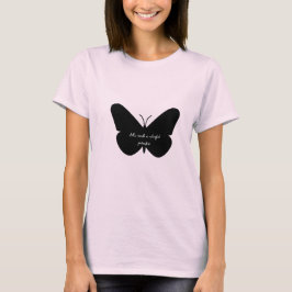 T-shirt Une citation simple dans un simple papillon