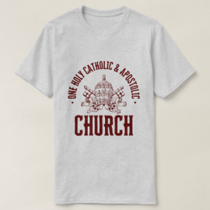 T-SHIRT UNE ÉGLISE SAINTE, CATHOLIQUE ET APOSTOLIQUE