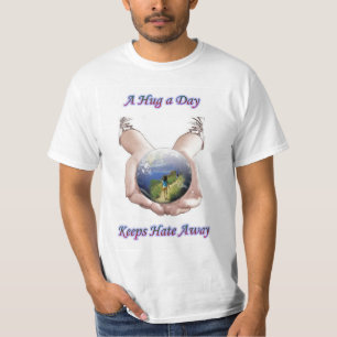 T-shirt Une étreinte par jour, maintient la haine partie
