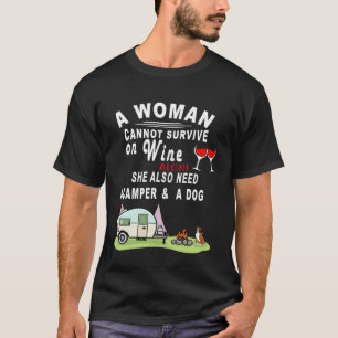 T-shirt Une femme ne peut survivre au vin seul Camionneur