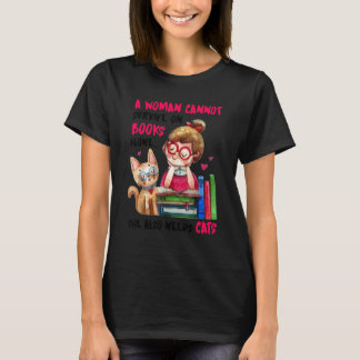 T-shirt Une femme ne peut survivre avec des livres uniquem