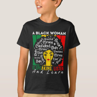 T-shirt Une Femme Noire Parle Écouter Et Apprendre Afro Wo