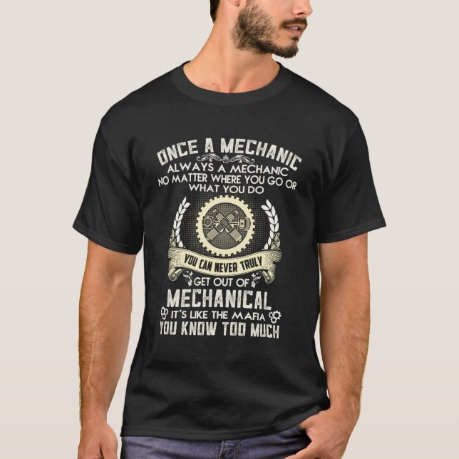 T-shirt Une Fois Mécanique Toujours Mécanique (Devant)
