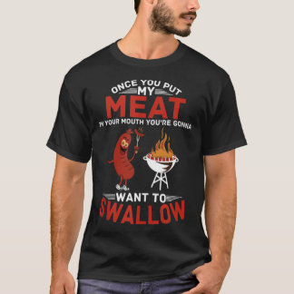 T-shirt Une fois que tu as mis ma viande dans ton Tankop d