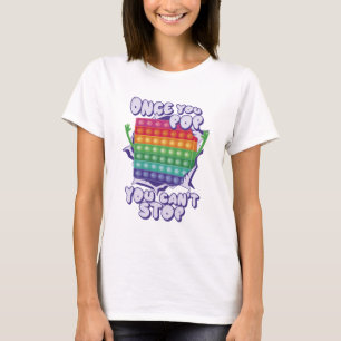 T-shirt Une fois que vous touchez, vous ne pouvez pas arrê