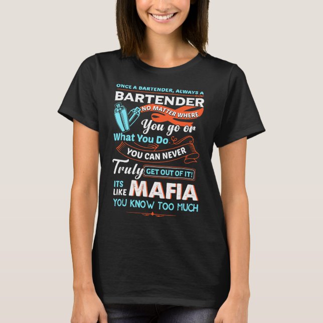 T-shirt Une Fois, Un Barman Toujours Un Barman (Devant)