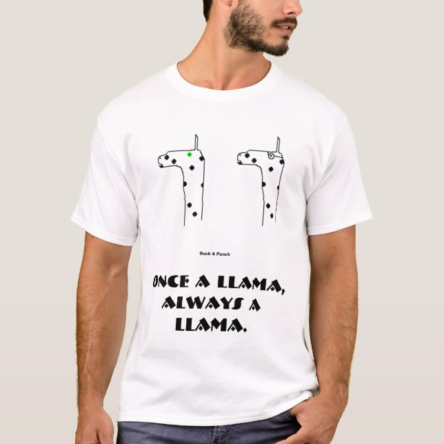 T-shirt Une fois un lama, toujours un lama (Devant)