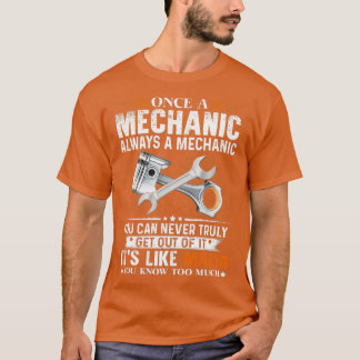 T-shirt Une Fois Un Mécanique Toujours Un Mécanique Drôle 