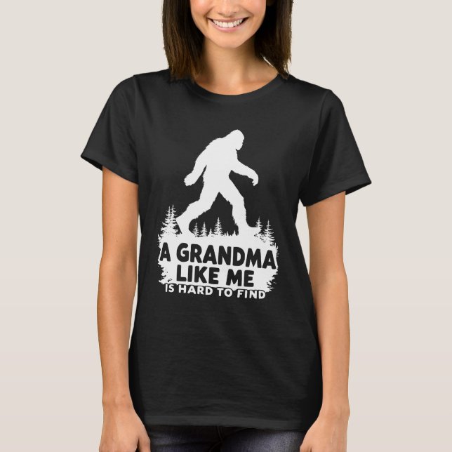 T-shirt Une grand-mère comme moi est difficile à trouver (Devant)