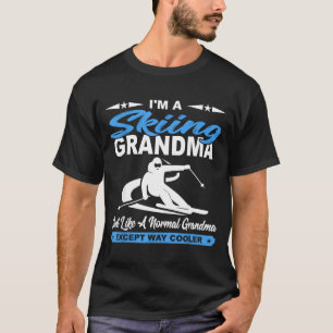 T-shirt Une grand-mère skieuse comme une grand-mère normal