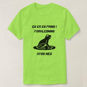 T-shirt Une grenouille et un texte je suis un prince dans