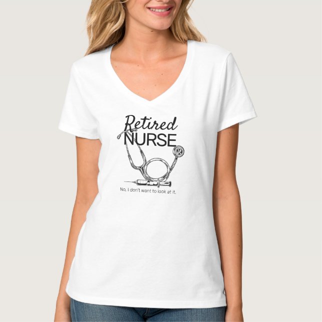T-shirt Une infirmière à la retraite amusante ne veut pas  (Devant)