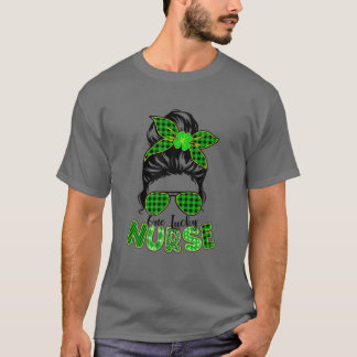 T-shirt Une infirmière chanceuse Messy Bun Love Nurse Life