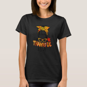 T-shirt Une infirmière Lvn reconnaissante messy bun automn