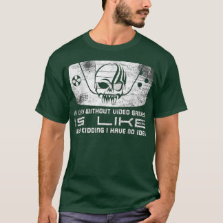 T-shirt Une journée sans Jeux Vidéo est comme un gam vidéo