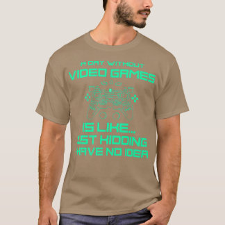 T-shirt Une Journée Sans Jeux Vidéos Drôle Joueur Vidéo Ca