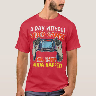 T-shirt Une Journée Sans Jeux Vidéos Garçons Gamer Jeu 
