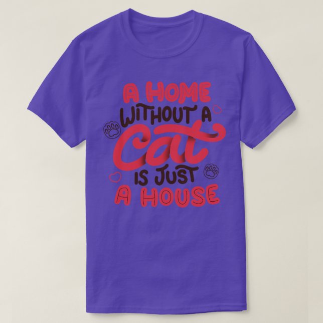 T-shirt Une maison sans chat est juste une maison de Tobe  (Design devant)