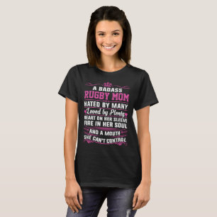 T-shirt Une maman de rugby de Badass détestée par des