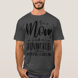 T-shirt Une Maman Travailleuse Du Fer Qui Dit : Mères T