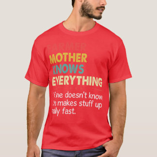 T-shirt Une Mère Fermière Sait Tout Si Elle Ne Sait Pas