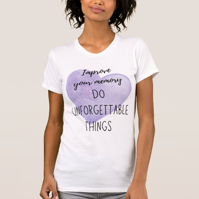 T-shirt Une mignonne citation inspirante faisant des souve (Devant)